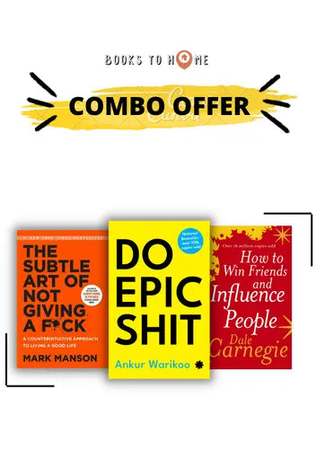 The Subtle Art of Not Giving a F*ck + Do Epic Shit + How To Win Friends And Influence People Combo