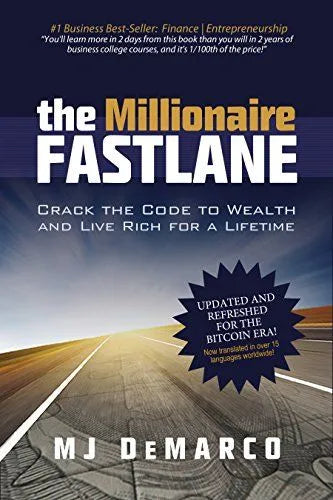 The Millionaire Fastlane by M.J. DeMarcoone