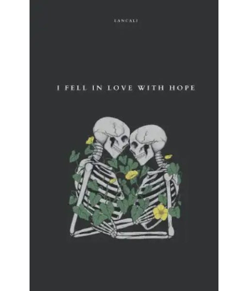 I Fell in Love with Hope by Lancali