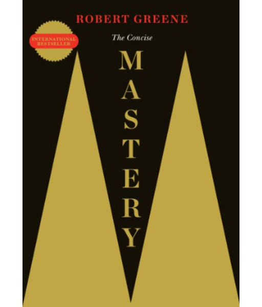The Mastery By Robert Greene