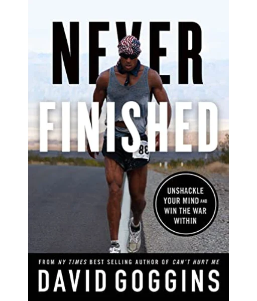 Never Finished By David Goggins