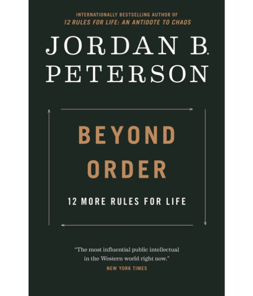 Beyond Order By Jordan B. Peterson