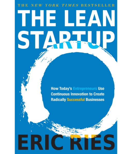 The Lean Startup by Eric Ries