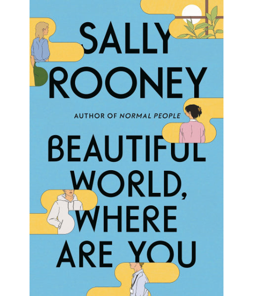 Beautiful World Where Are You by Sally Rooney