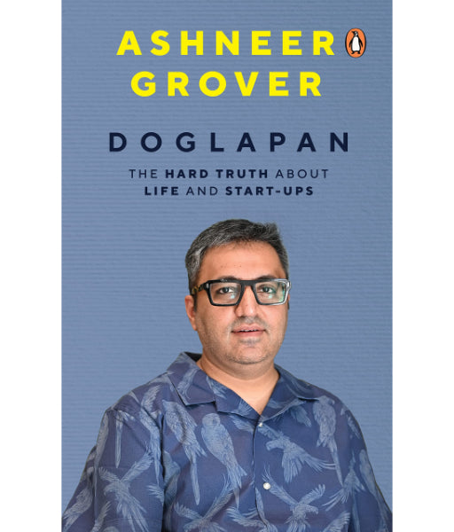 Doglapan By Ashneer Grover
