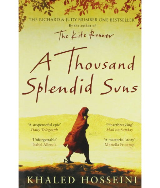 A Thousand Splendid Suns By Khaled Hosseini