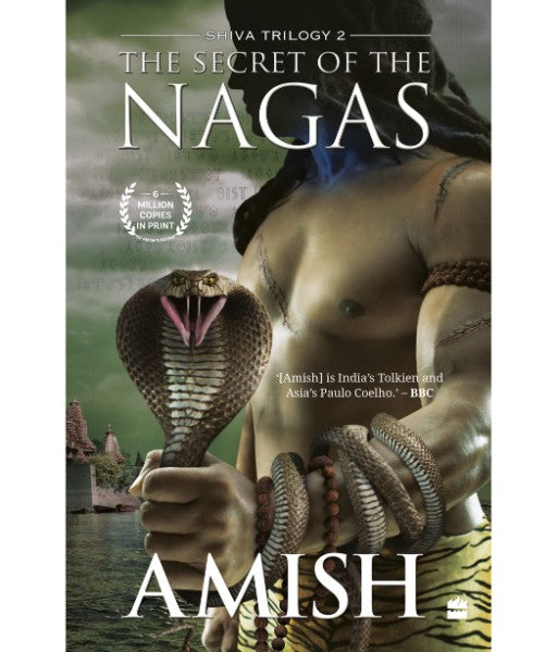 The Secret of the Nagas By Amish Tripathi