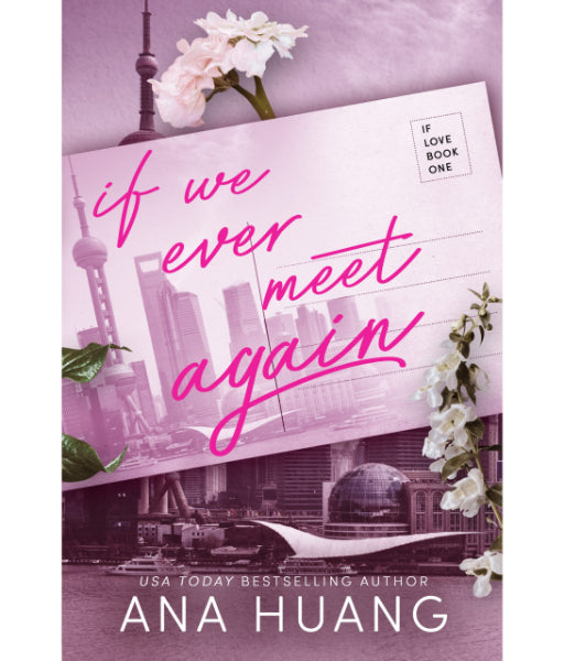If We Ever Meet Again By Ana Huang