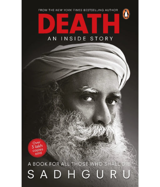 Death: An Inside Story By Sadhguru