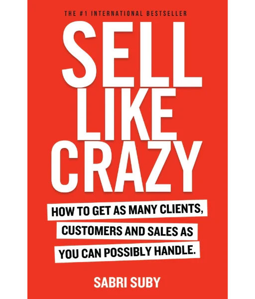 SELL LIKE CRAZY BY Sabri Suby