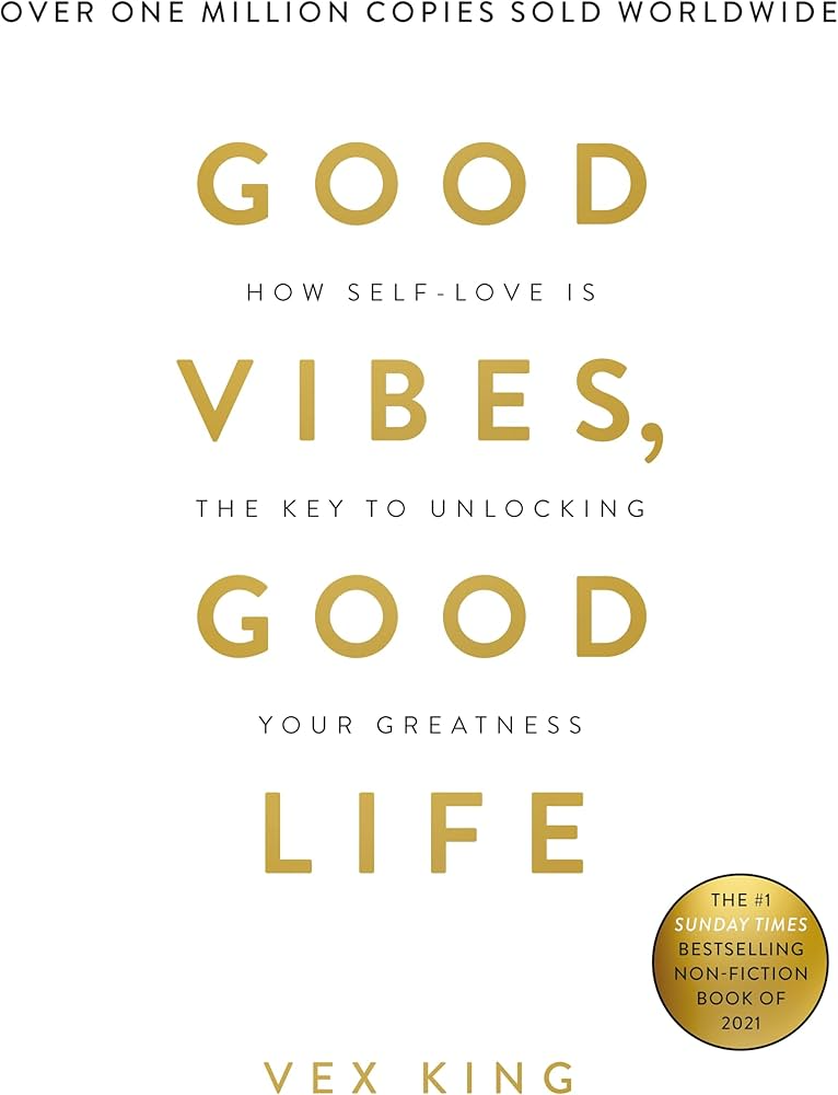 Good Vibes, Good Life by Vex King