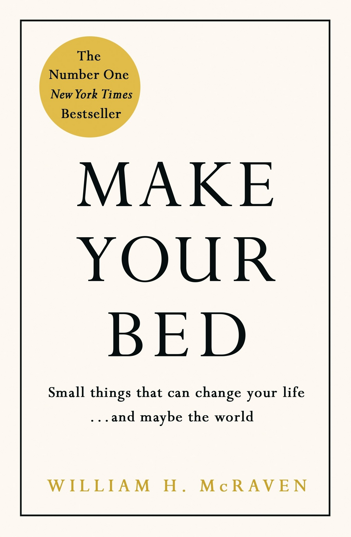 Make Your Bed By William H. McRaven