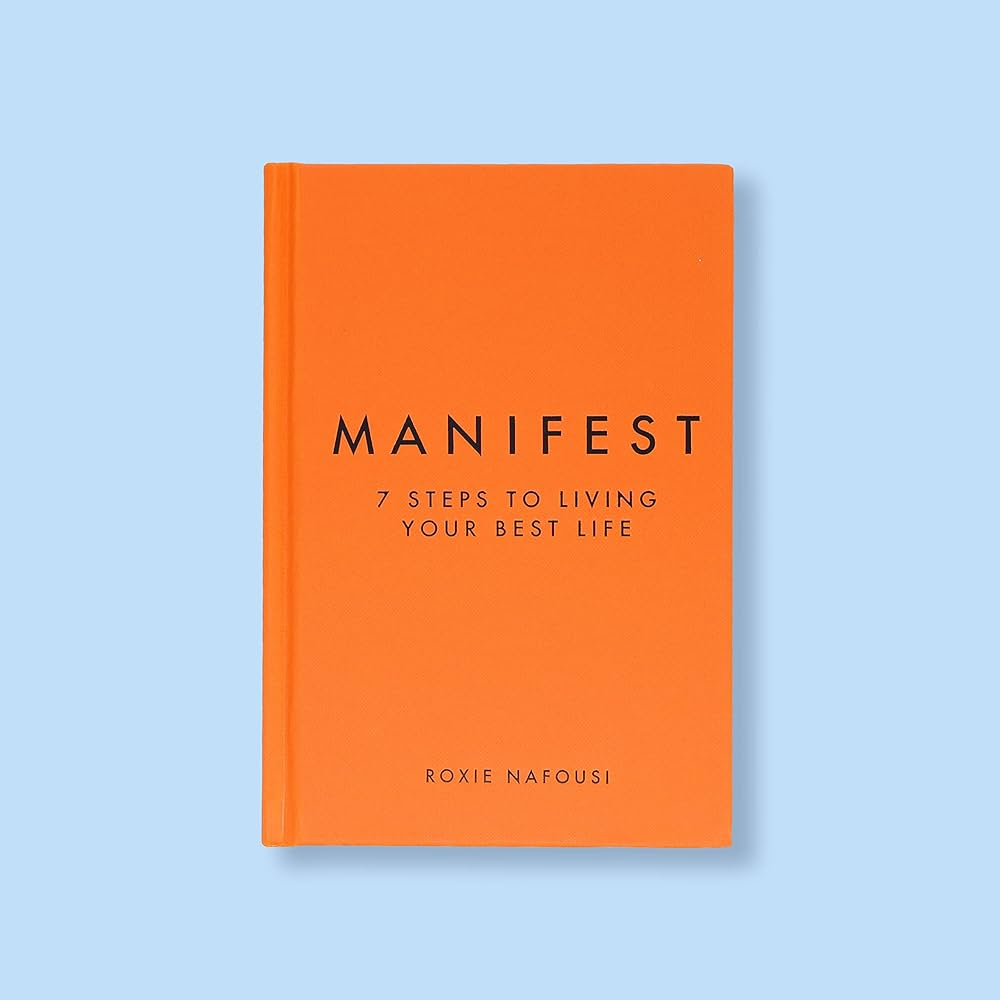 Manifest By Roxie Nafousi