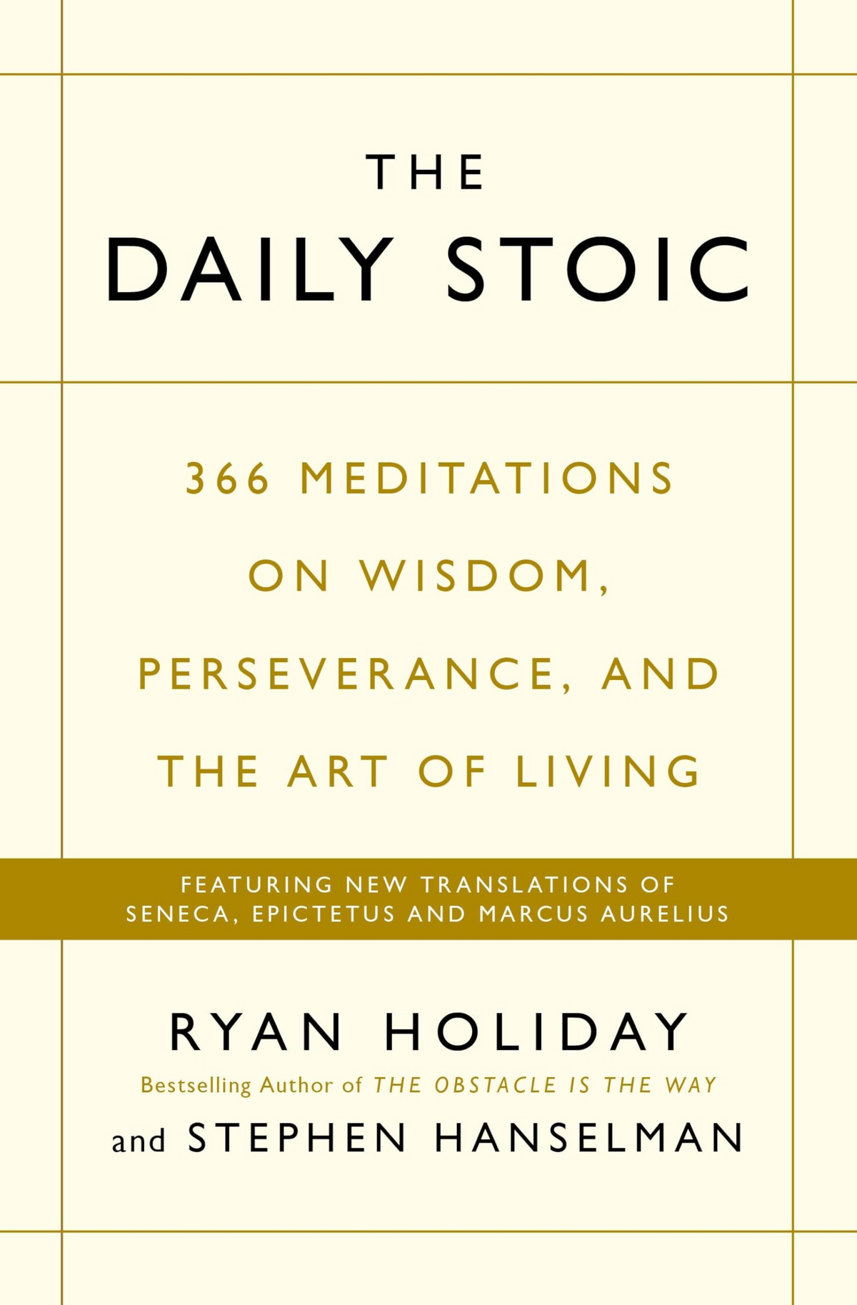 The Daily Stoic By Ryan Holiday