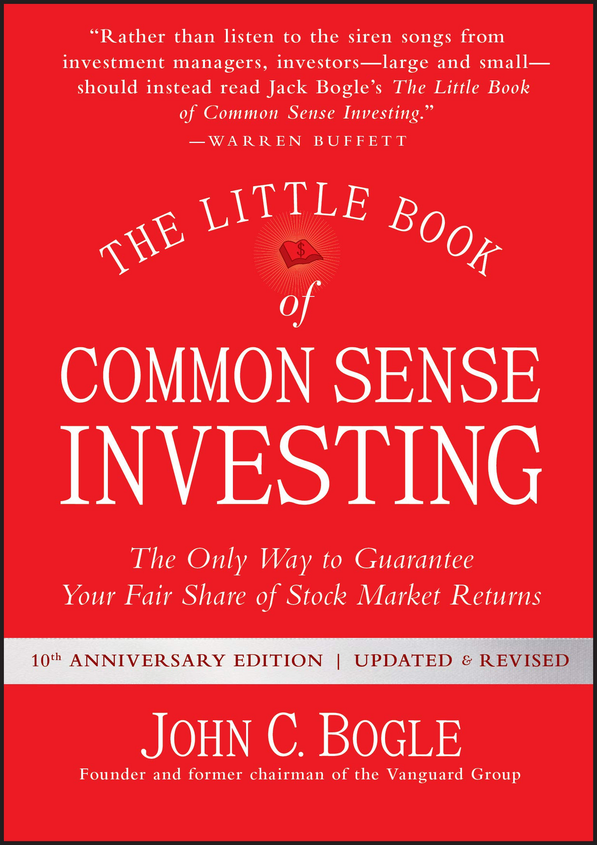 The Little Book of Common Sense Investing By John C. Bogle