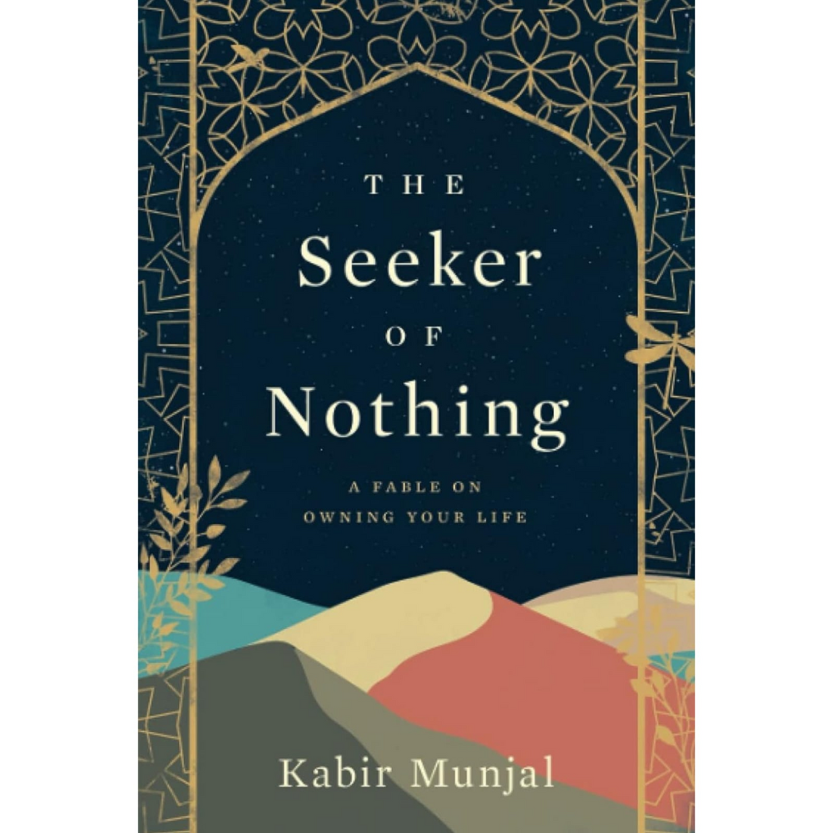 The Seeker of Nothing By Kabir Munjal