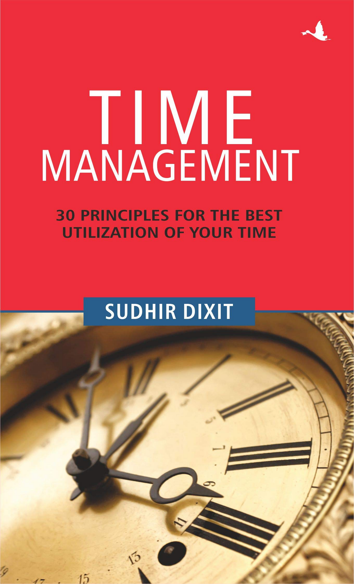 Time Management By Sudhir Dixit