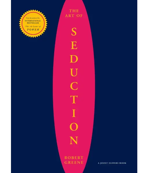 The Art of Seduction By Robert Greene